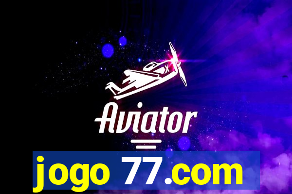 jogo 77.com